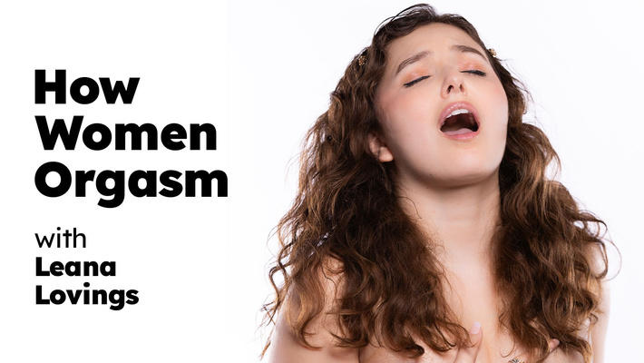 How Women Orgasm - Leana Lovings.jpg